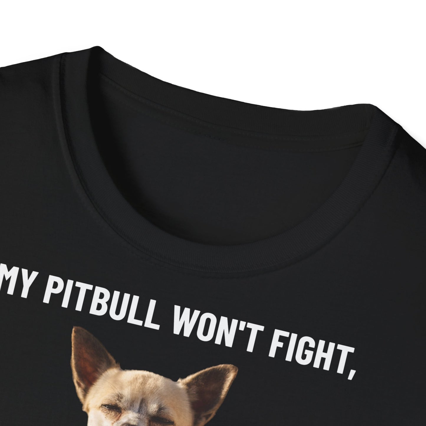 My Pitbull won't fight - personalisiertes T-Shirt mit deinem Hund