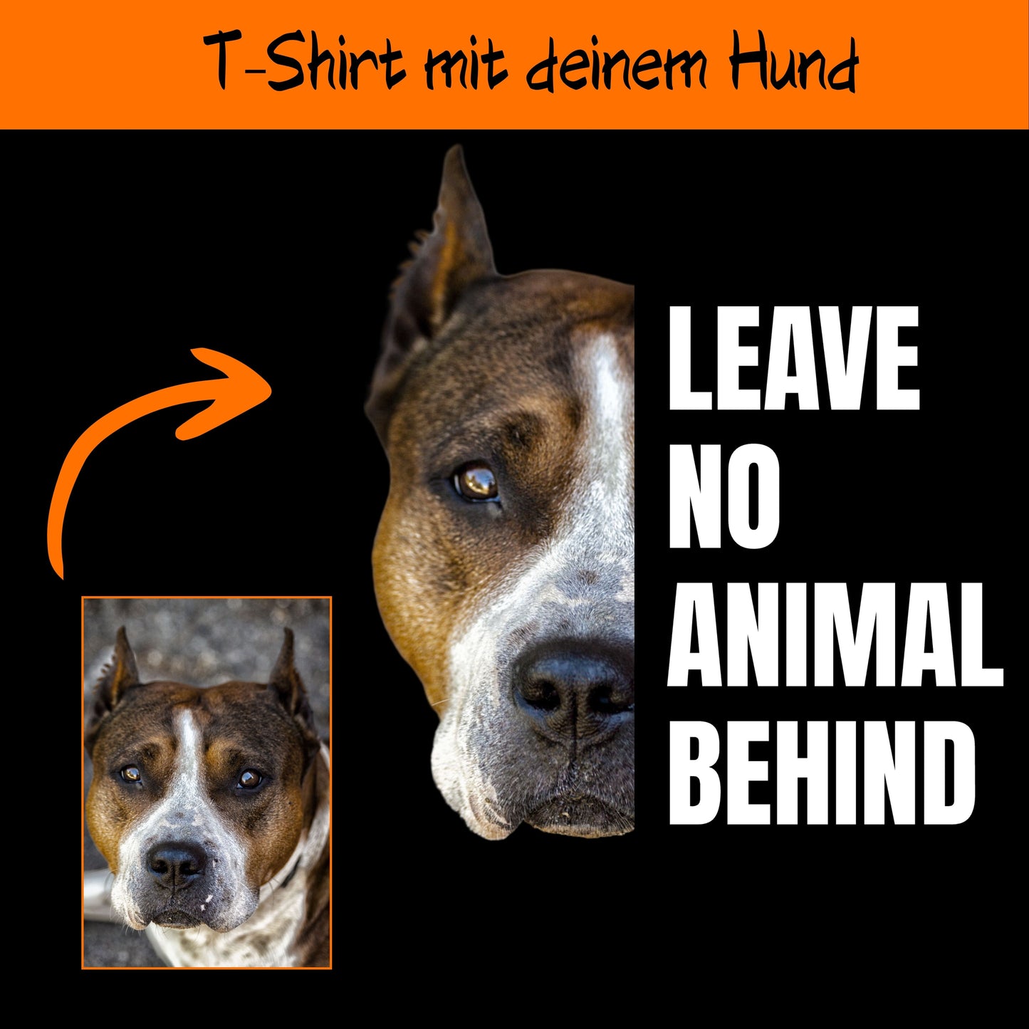 Leave no animal behind - personalisiertes T-Shirt mit deinem Hund
