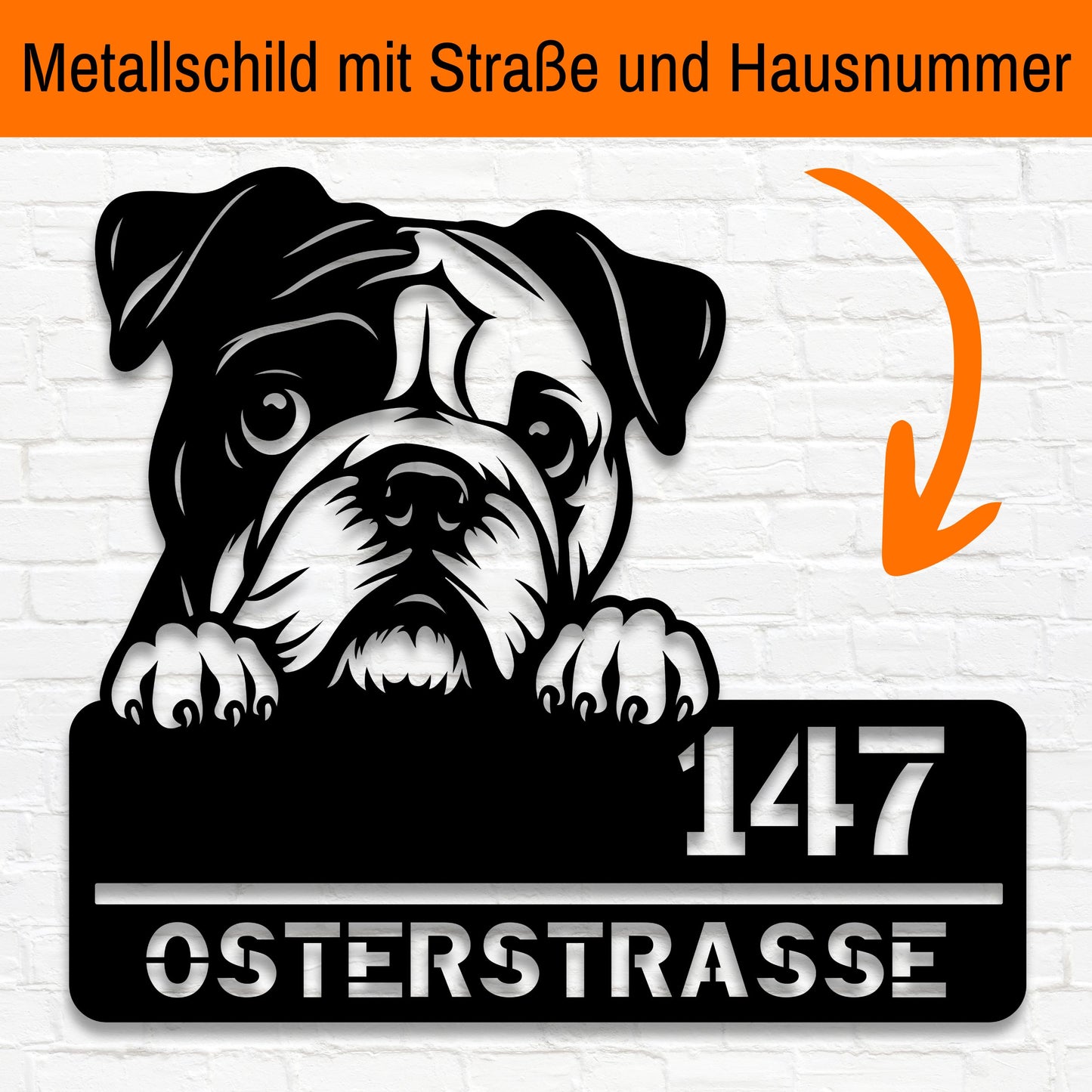 Bulldogge - Stahlschild mit Straße/Name und Hausnummer