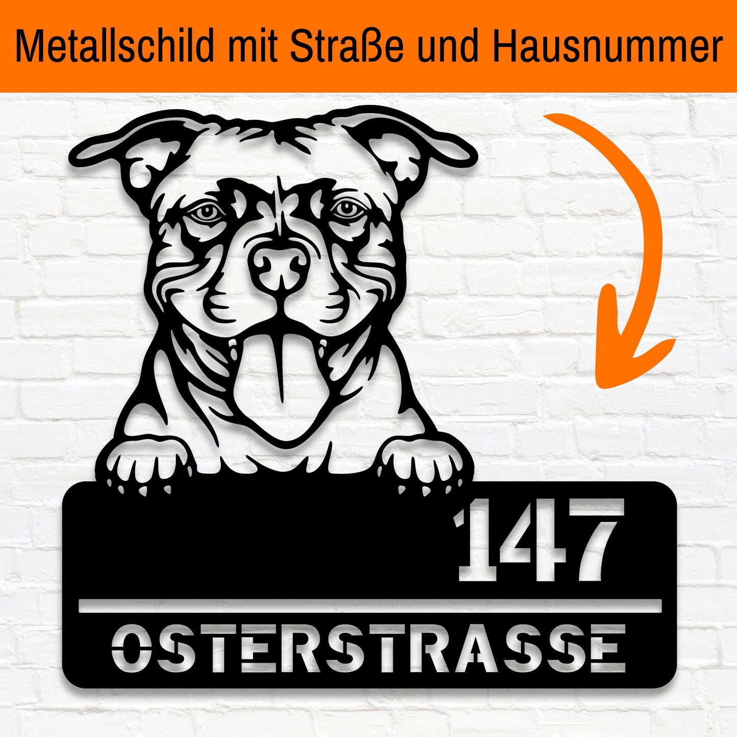 Staffordshire Terrier - Stahlschild mit Straße/Name und Hausnummer