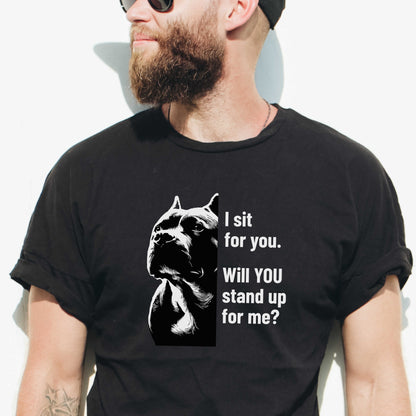 I sit for you - will you stand up for me?