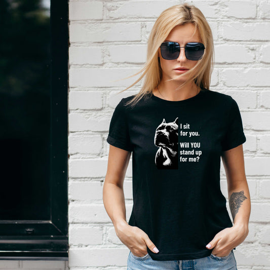 I sit for you - will you stand up for me?